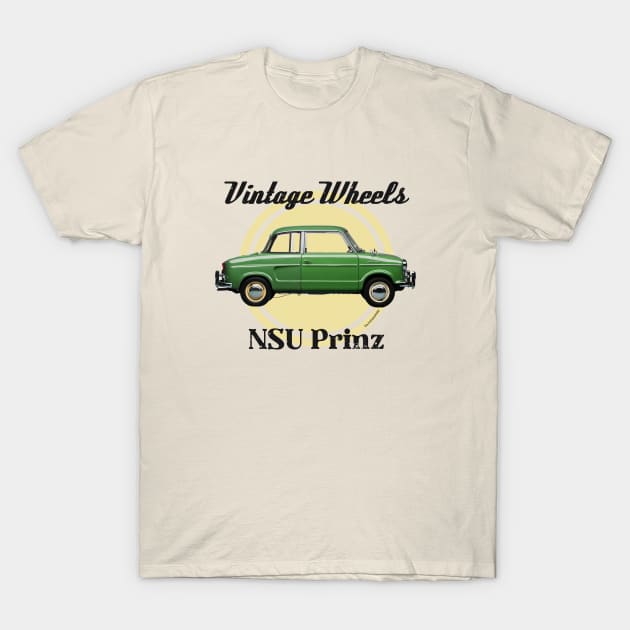 Vintage Wheels - NSU Prinz T-Shirt by DaJellah